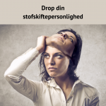 Drop din stofskiftepersonlighed